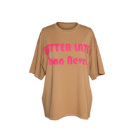 T-shirt Better